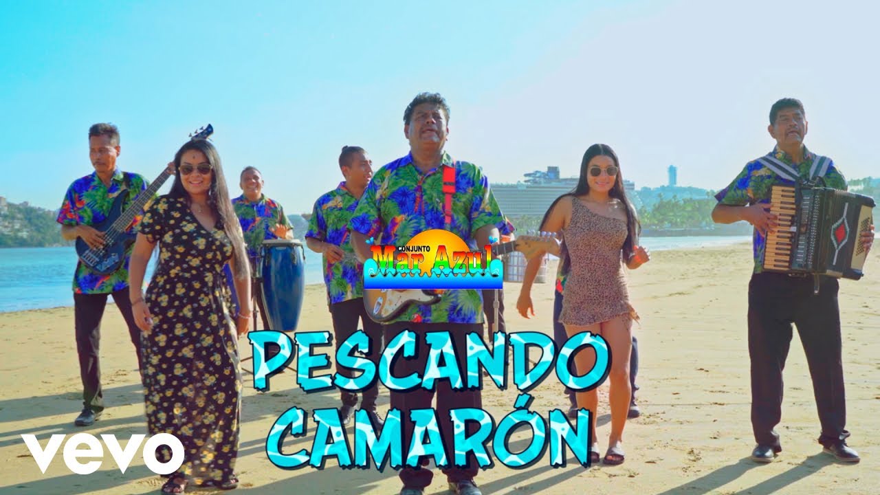 Conjunto Mar Azul - Pescando Camarón