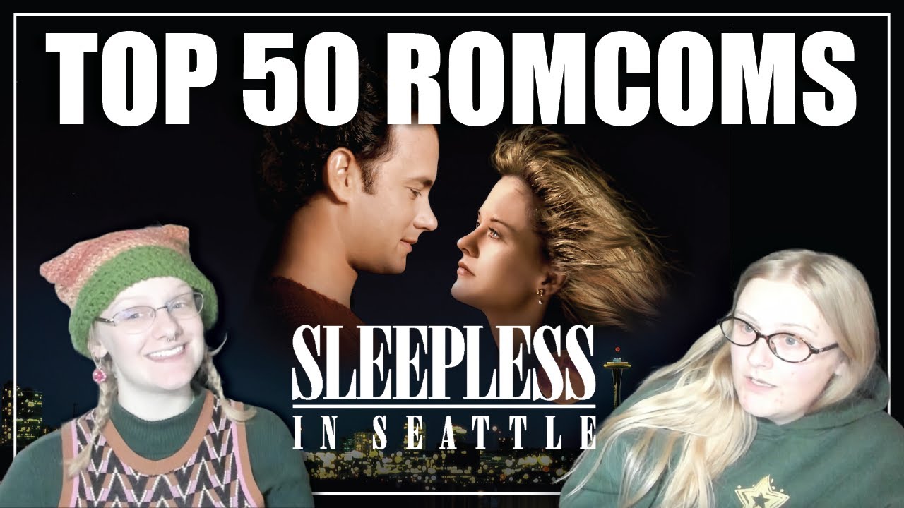 Sleepless in Seattle: Ranking the Top 50 Romcoms & New Wuthering Heights Trailer Reaction (Ep 16)