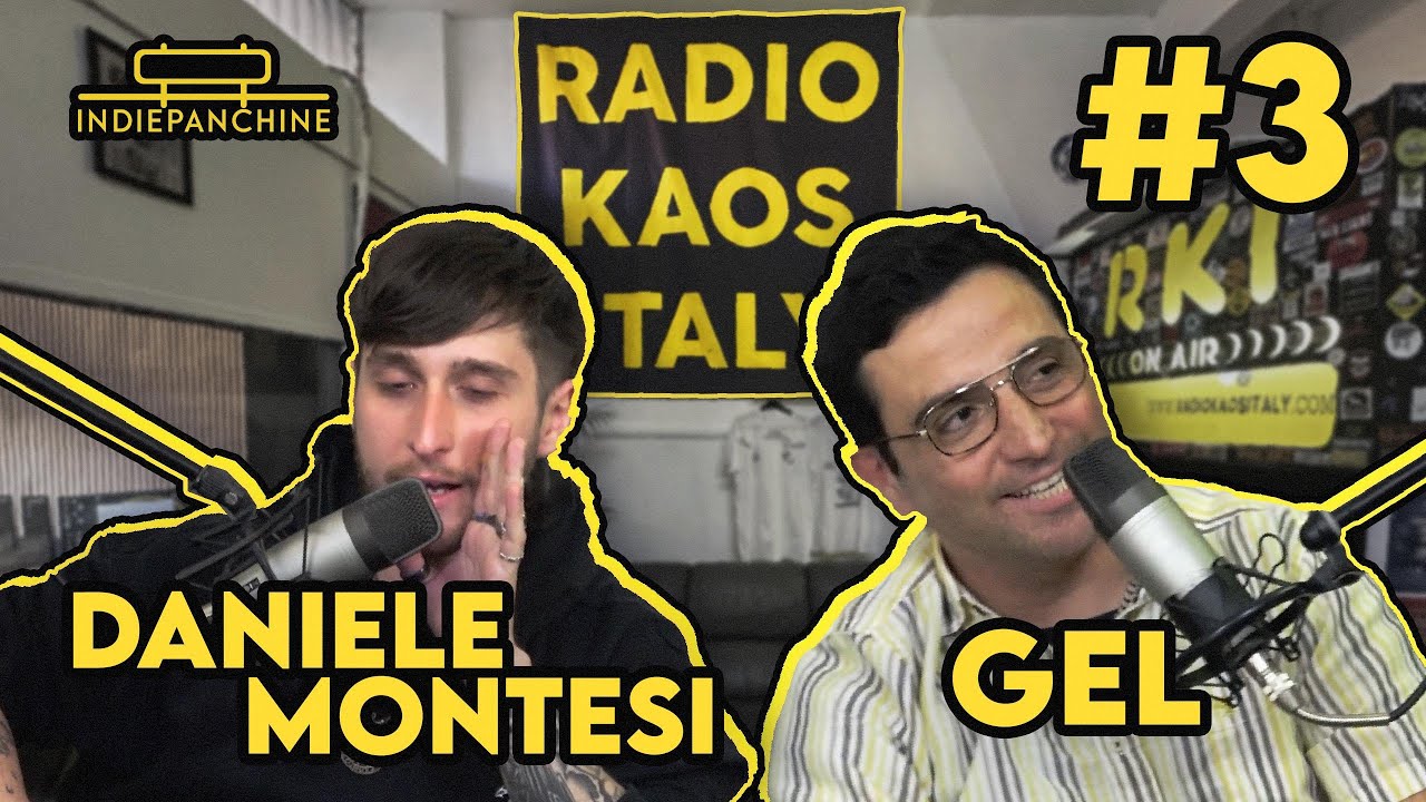 GEL E DANIELE MONTESI: truceboys, anni 2000, Roma e Milano - INDIEPANCHINE IL PODCAST #03