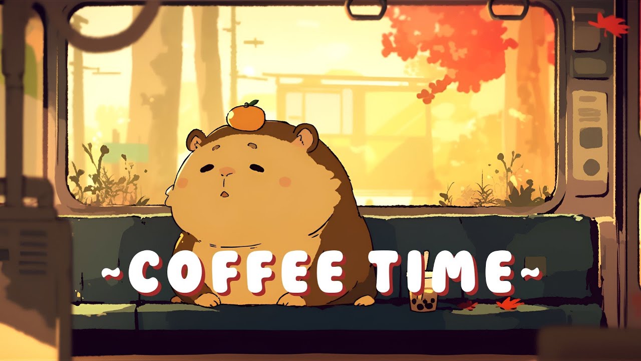 [1 Hour] Capybara Beats & Lofi - Cozy Beats for Relaxation ~ Calm Energy ~ 🦫 🌿 ☕ | Focus Helper