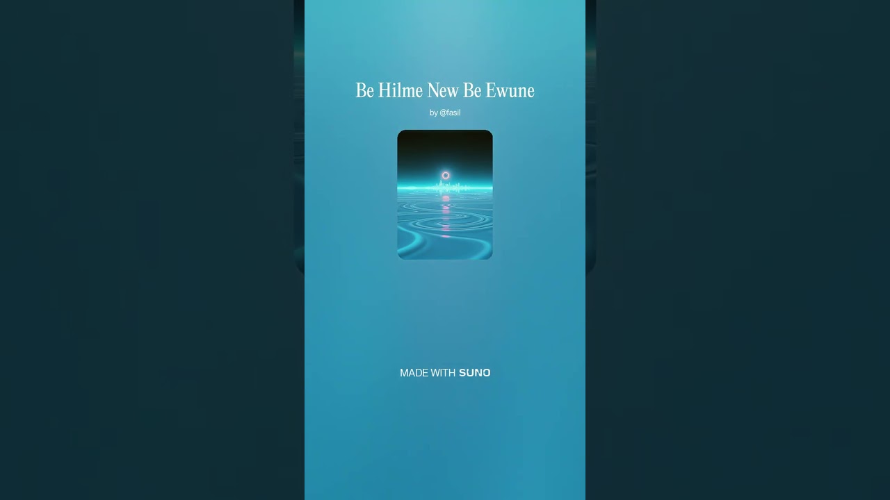 Be Hilme New Be Ewune