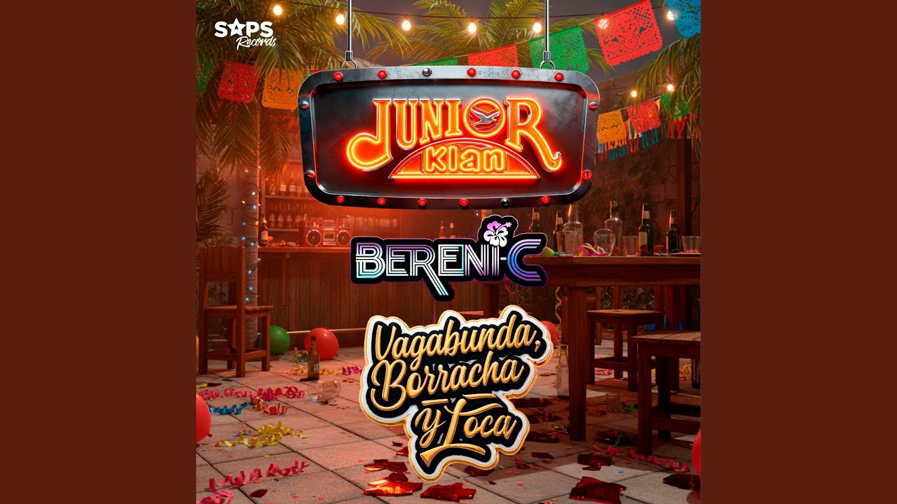 Vagabunda, Borracha y Loca