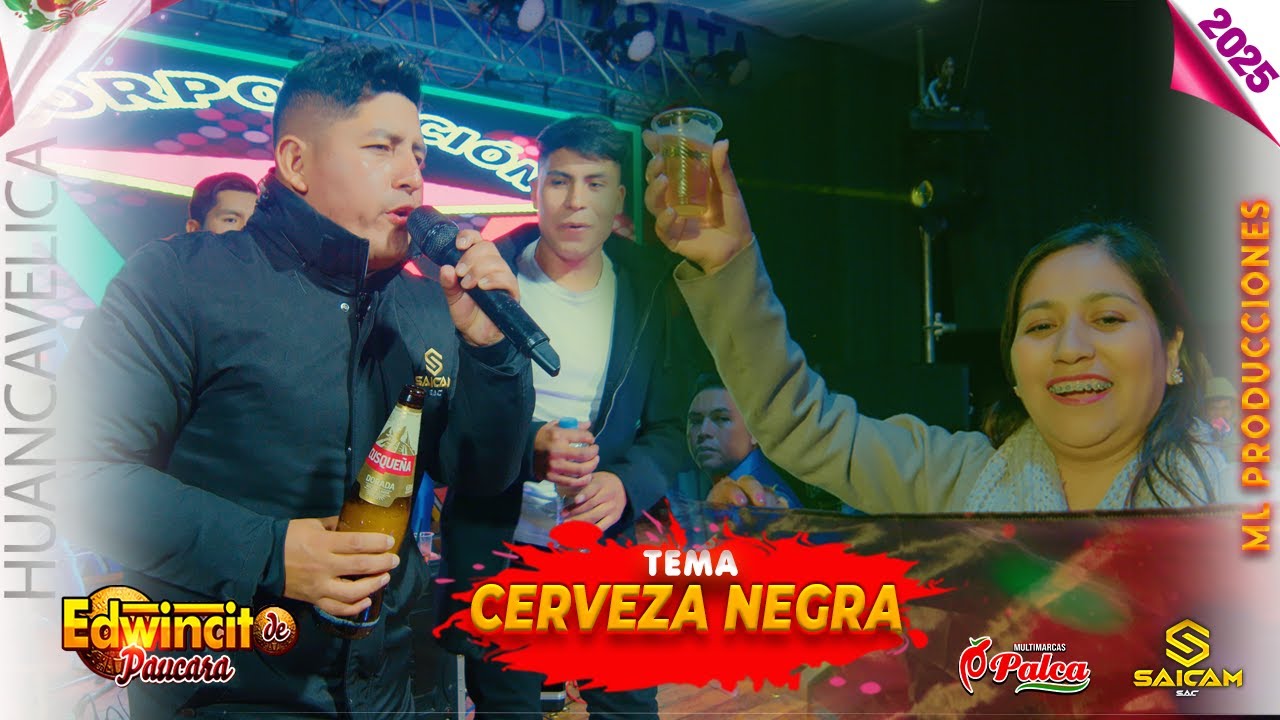 ♫ Edwincito de Paucara ▷🍺 CERVEZA NEGRA🍺  ( PRIMICIA 2025)