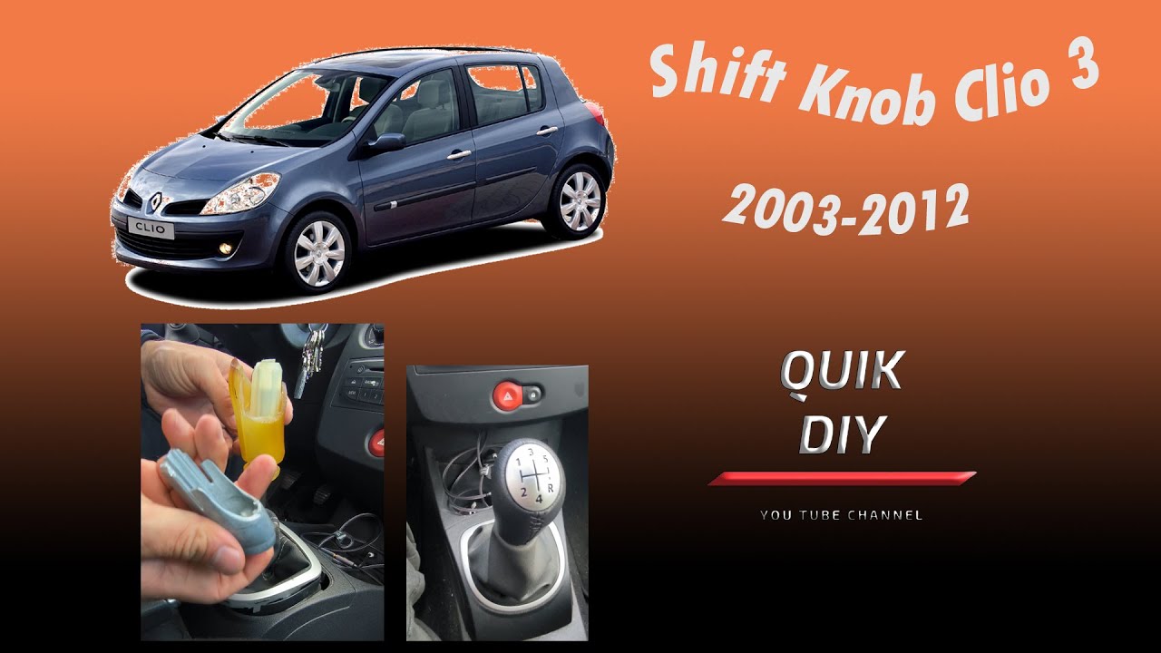 How to change gear knob Renault Clio 3