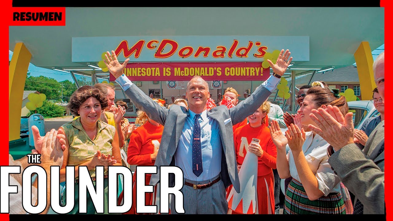 El Fundador: Ray Kroc la mente maestra detras del éxito de McDonald's