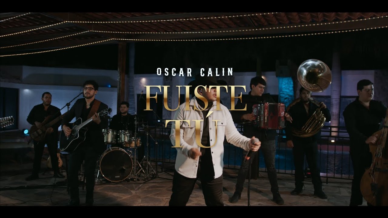 Fuiste Tu - Oscar Calin