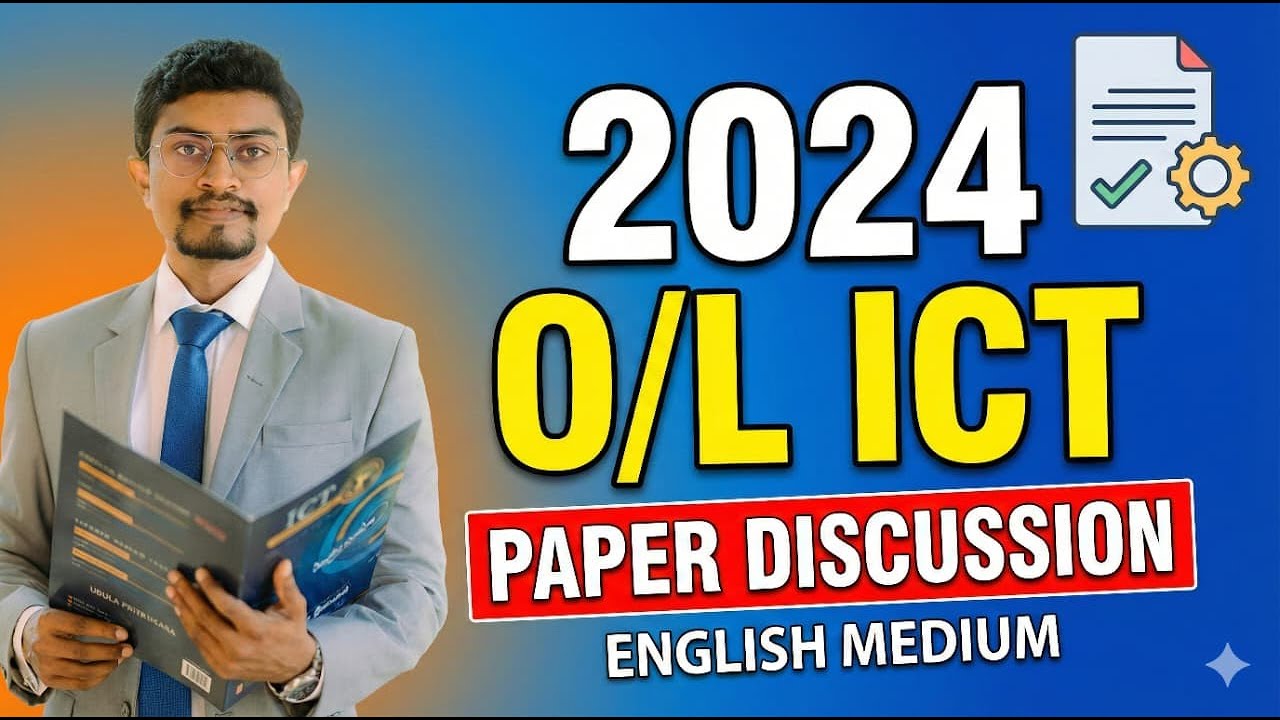 2024 OL ICT Paper English medium - Discussion