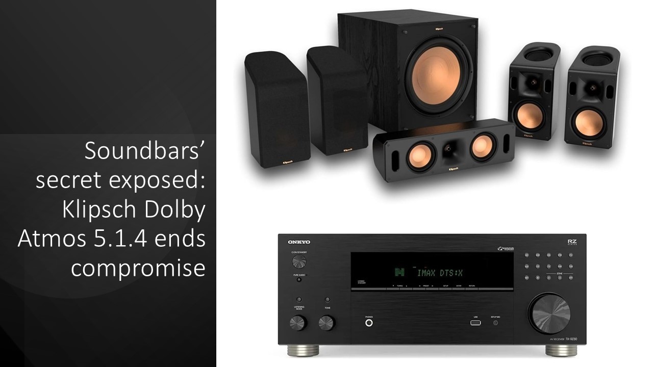 Soundbars’ secret exposed: Klipsch Dolby Atmos 5.1.4 ends compromise