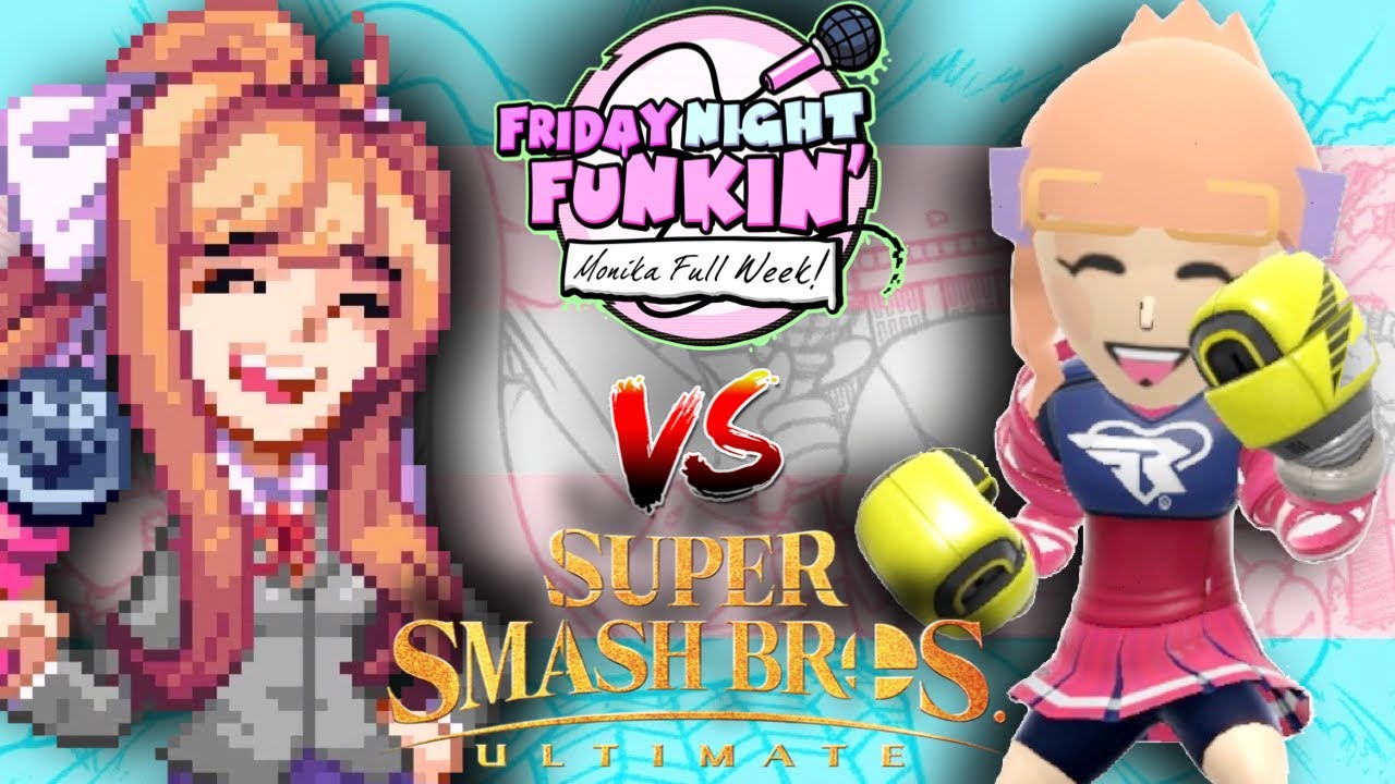 MONIKA MOD Mii FRIDAY NIGHT FUNKIN vs SUPER SMASH BROTHERS!
