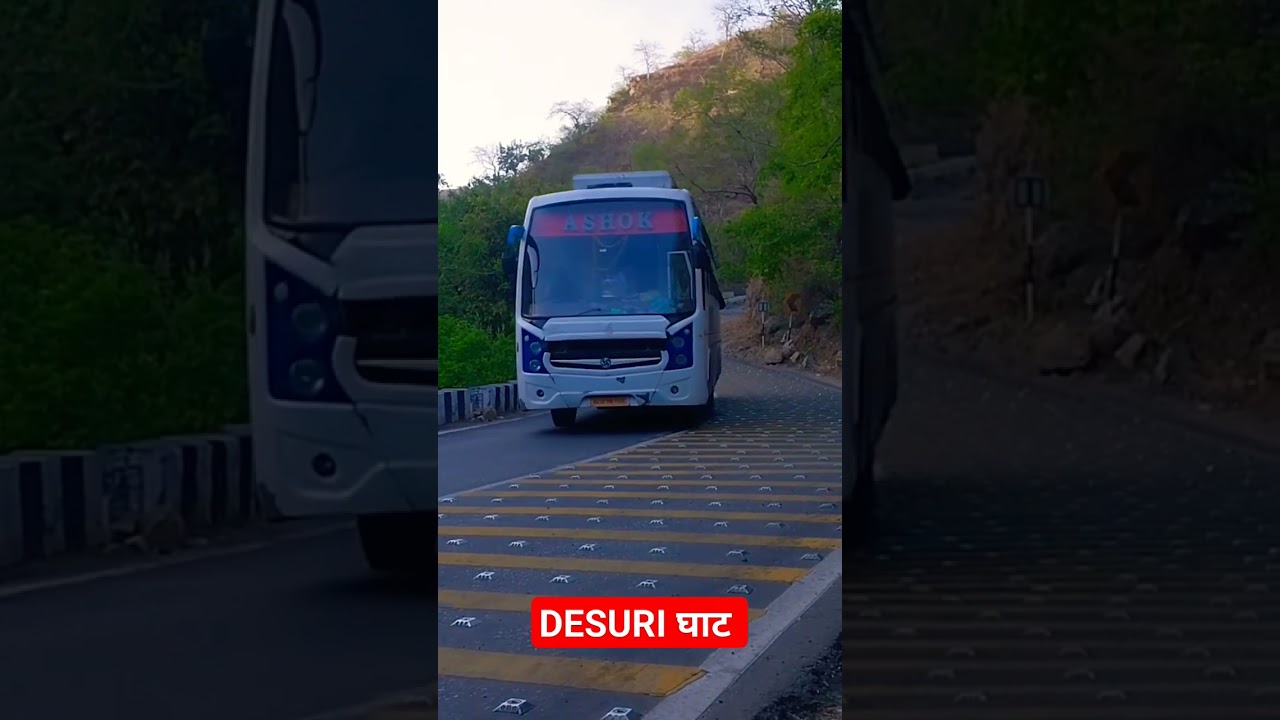 DESURI KI नाल  16 KM लंबा GHAT ### घाट सेक्शन ### PALI ###राजस्थान ### SAFE DRIVE ###