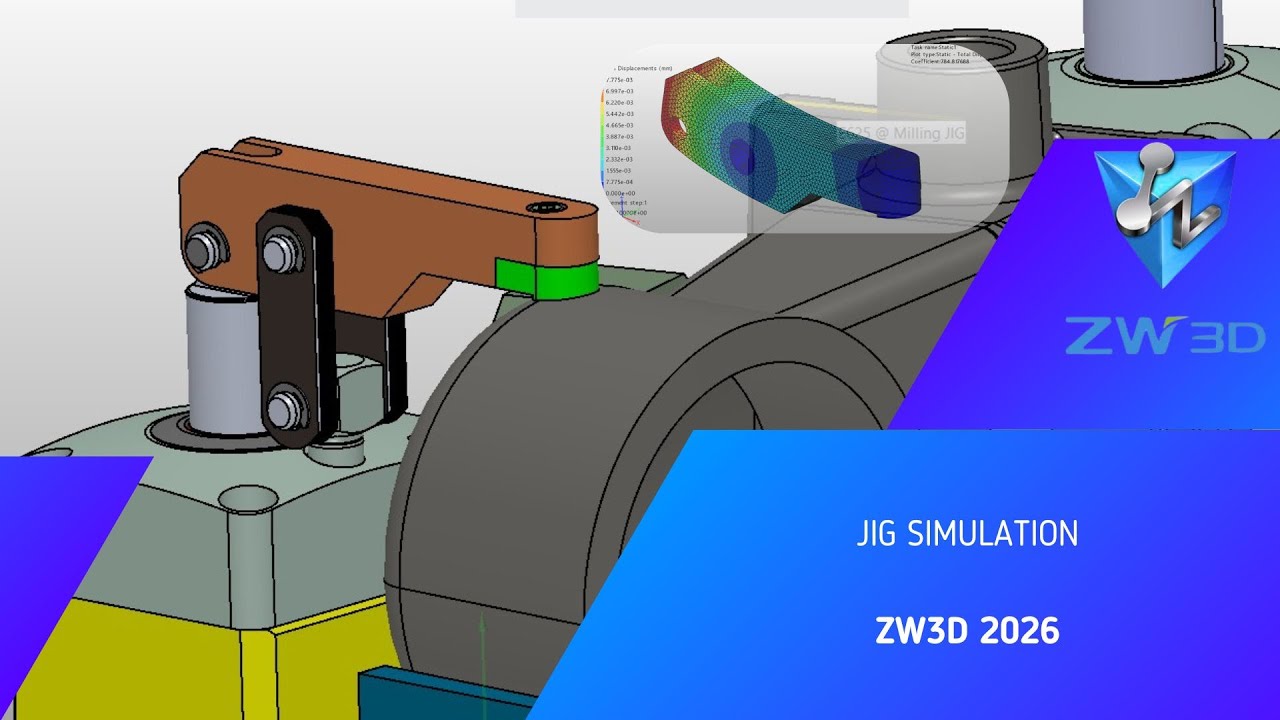 ZW3D - Tutorial - Jig Simulation