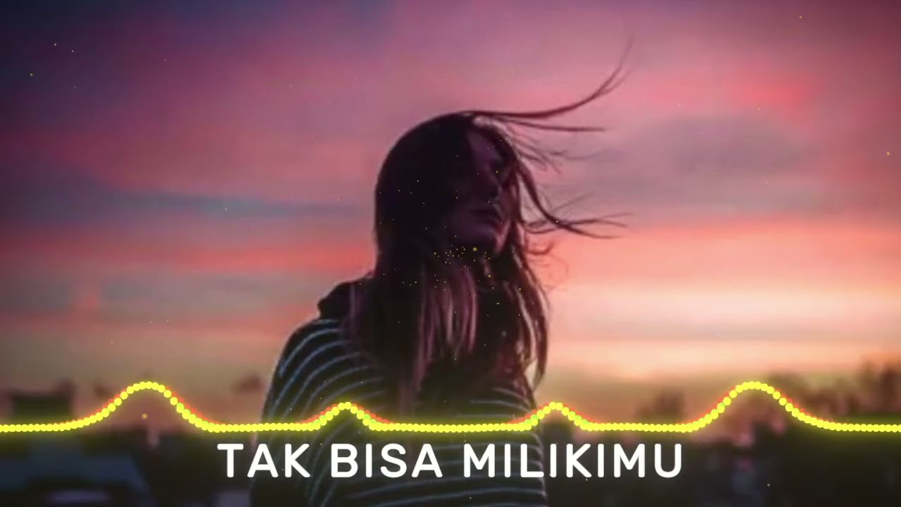 Tak Bisa Milikimu_@AudioRepost 