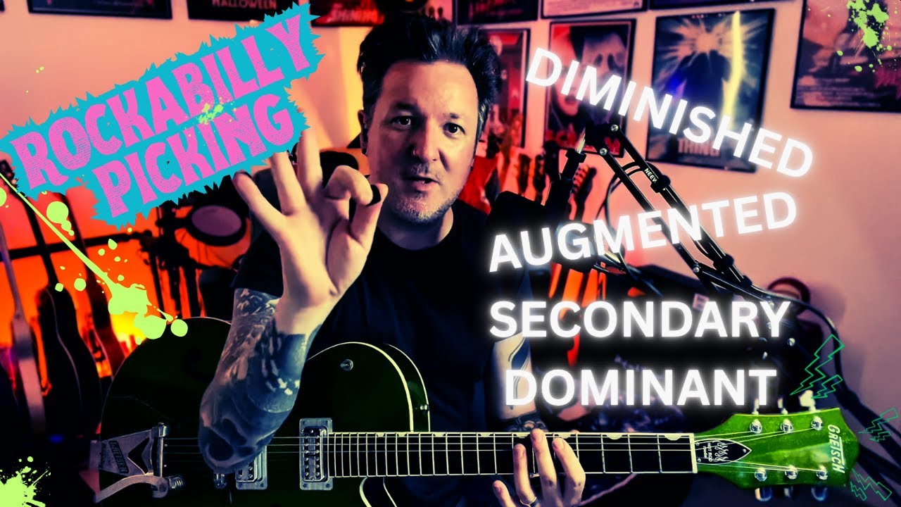 Learn Classic Rockabilly Picking: Augmented, Secondary Dominants & Diminished Chords