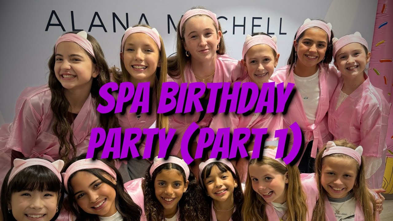 AVA'S 12TH SPA CAMP BIRTHDAY SURPRISE! (PART 1)