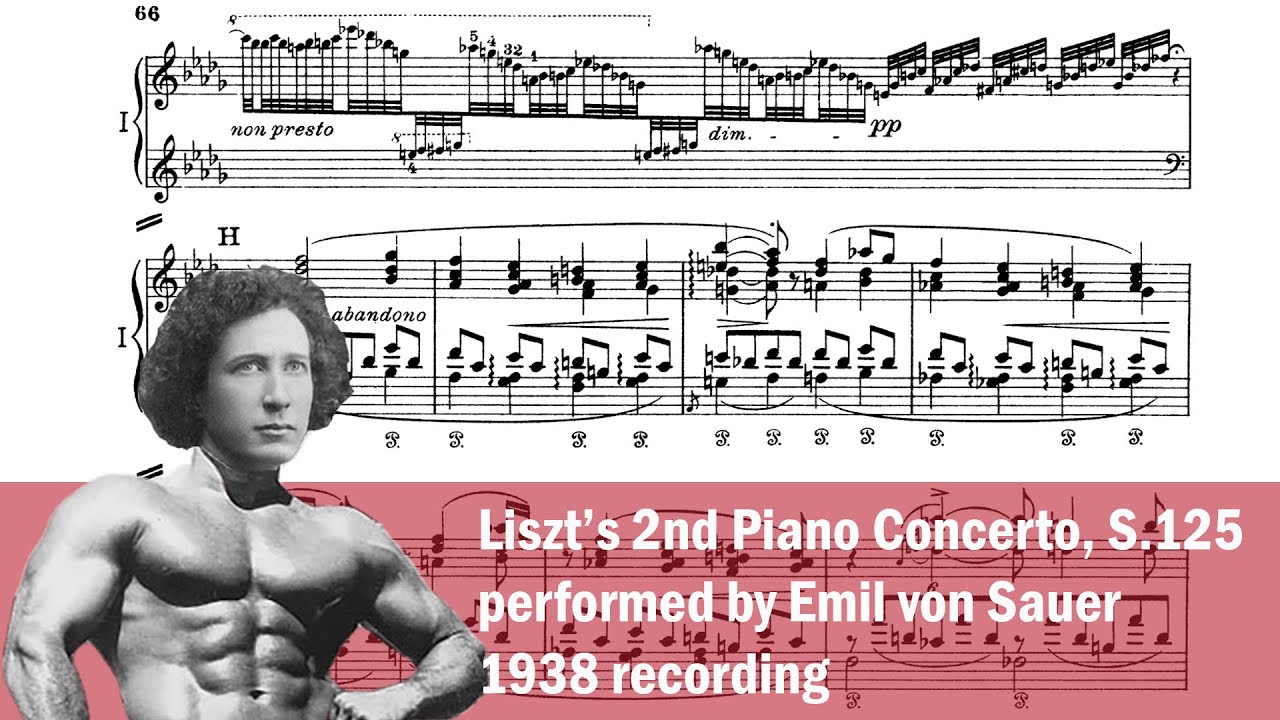 Liszt - Piano Concerto No. 2, S.125 (von Sauer)