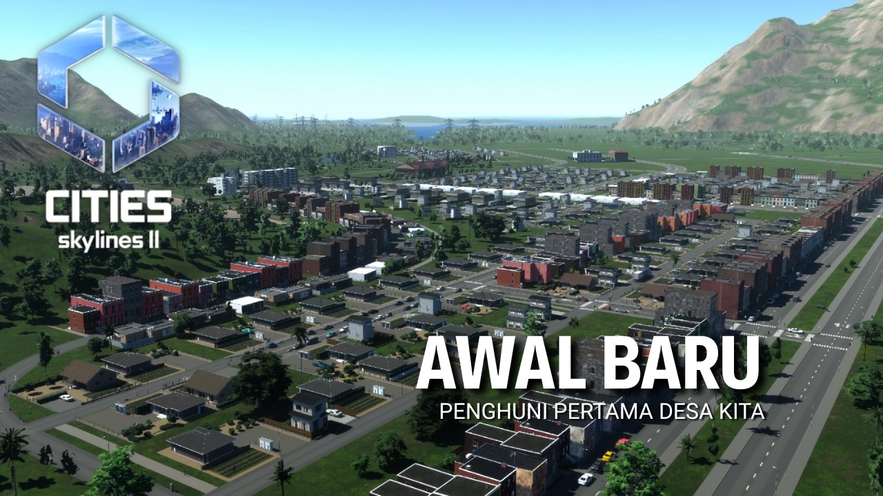 LIVE 🔴Awal terpenting dalam membangun desa !! | #CitiesSkylines2Indonesia