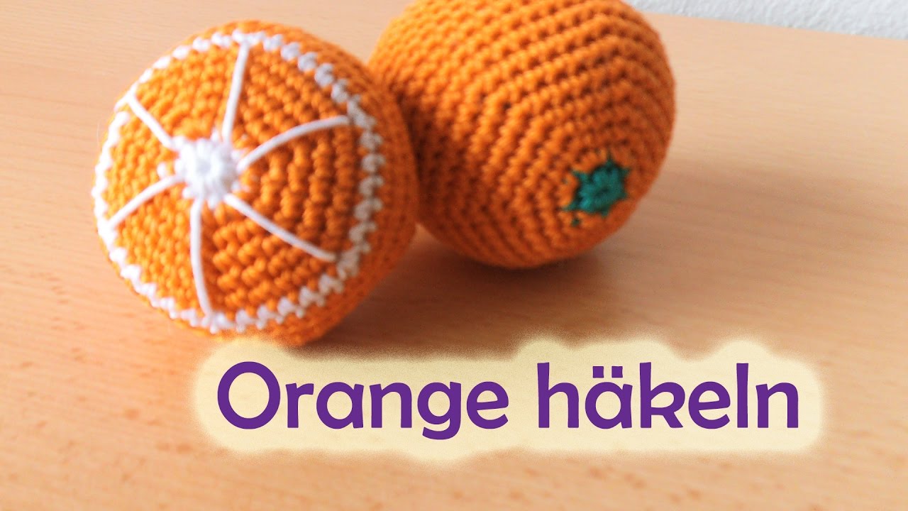 Orange häkeln - Romy Fischer Häkelanleitung