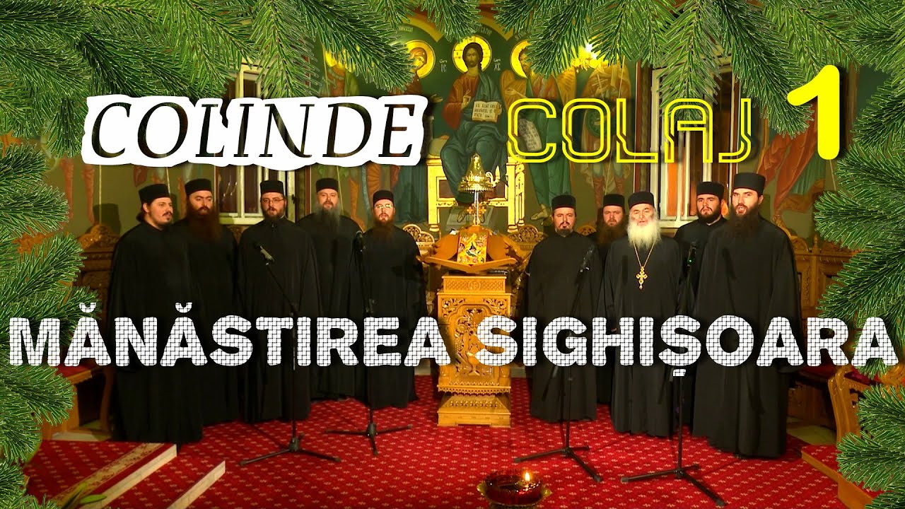 1 ORĂ DE COLINDE - COLAJ 1 - Mănăstirea Sighișoara - Buchet de colinde superbe - 2024