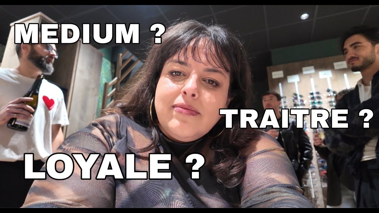 Médium ? Loyale ? Traitre ?