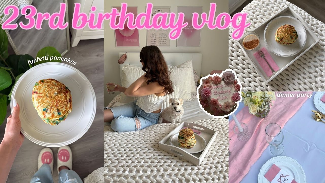 23RD BIRTHDAY VLOG🎂🎀 hosting my birthday party, aesthetic dinner party, at home brunch, grwm, dinner