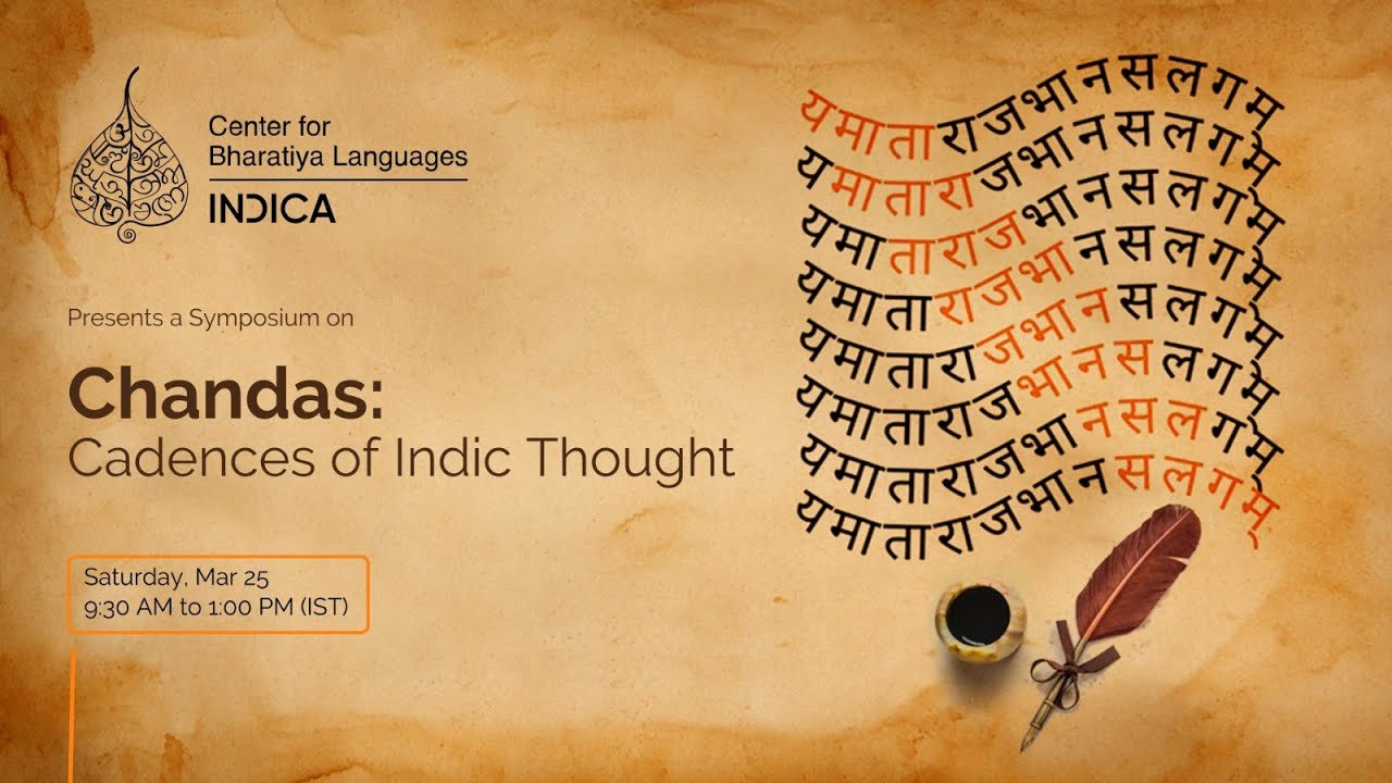 Symposium on Chandas: Cadences of Indic Thought