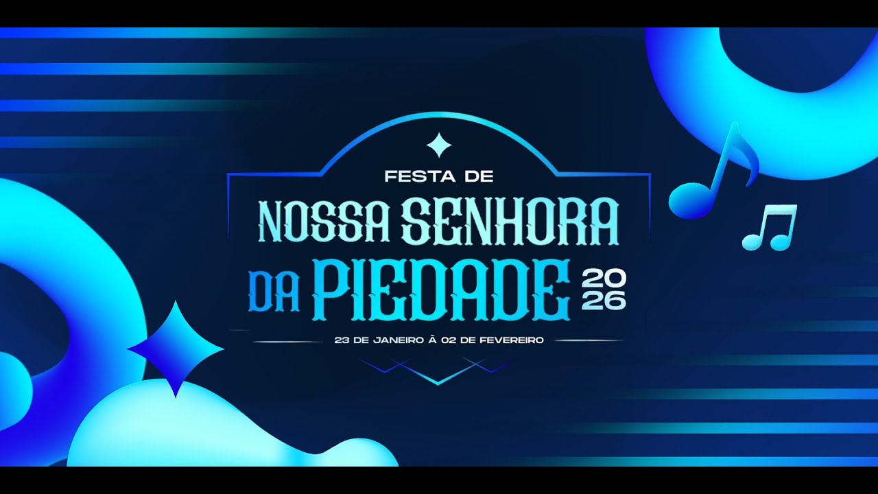 Festa de Nossa Senhora da Piedade - DIA 01/02/2026