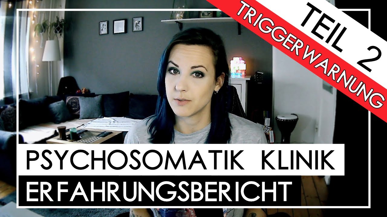 Psychoklinik Erfahrungsbericht Teil 2