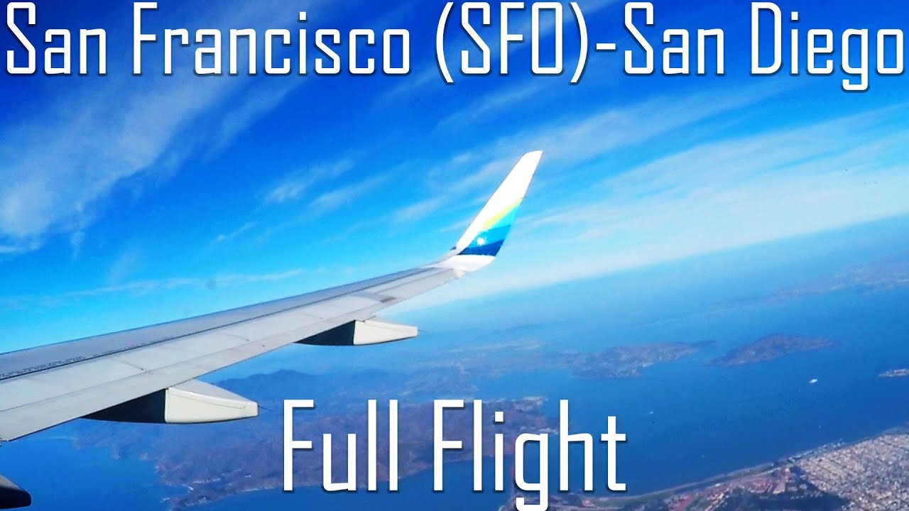 FULL FLIGHT | San Francisco (SFO) to San Diego | A320 | Alaska Airlines | AL1952