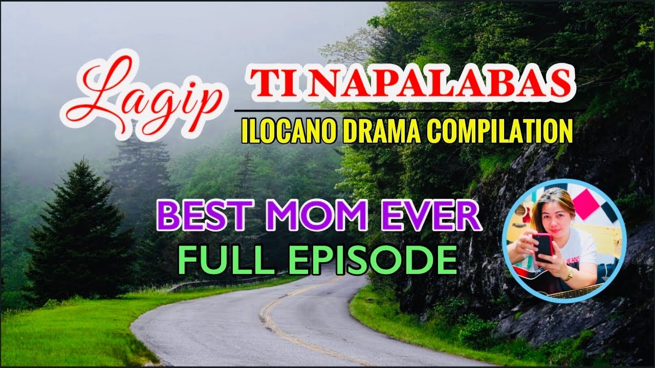 LAGIP TI NAPALABAS COMPILATION 12 | ILOCANO DRAMA | DEAR MISS F