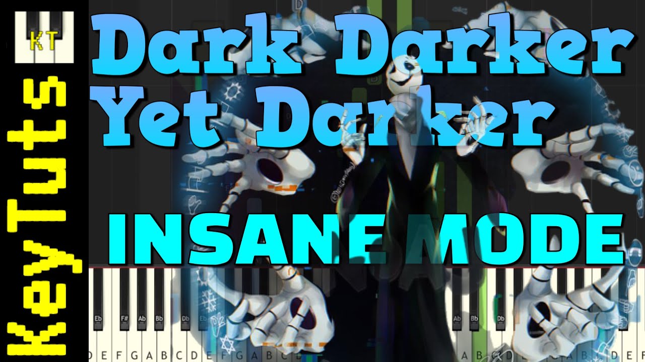 Dark Darker Yet Darker [SharaX Remix] - Insane Mode [Piano Tutorial] (Synthesia)