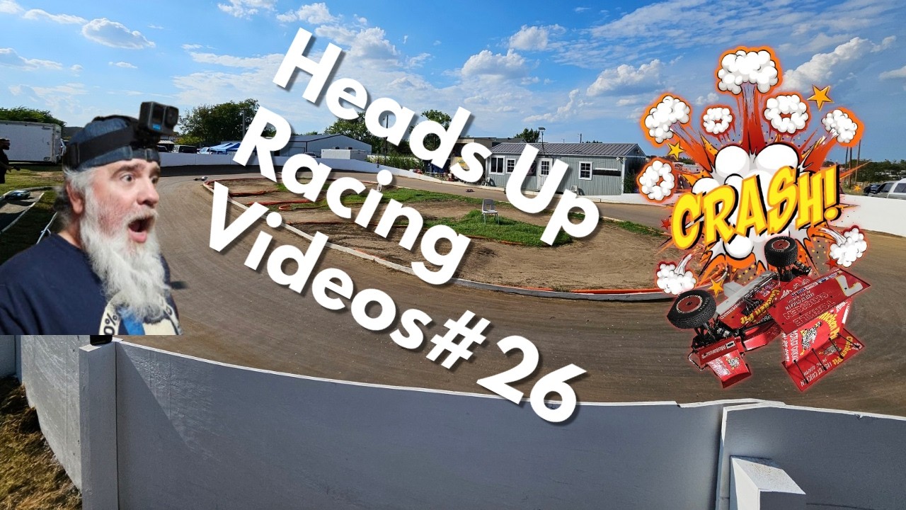 Heads Up Racing 26 First heat Thompson's Losi sprint edit