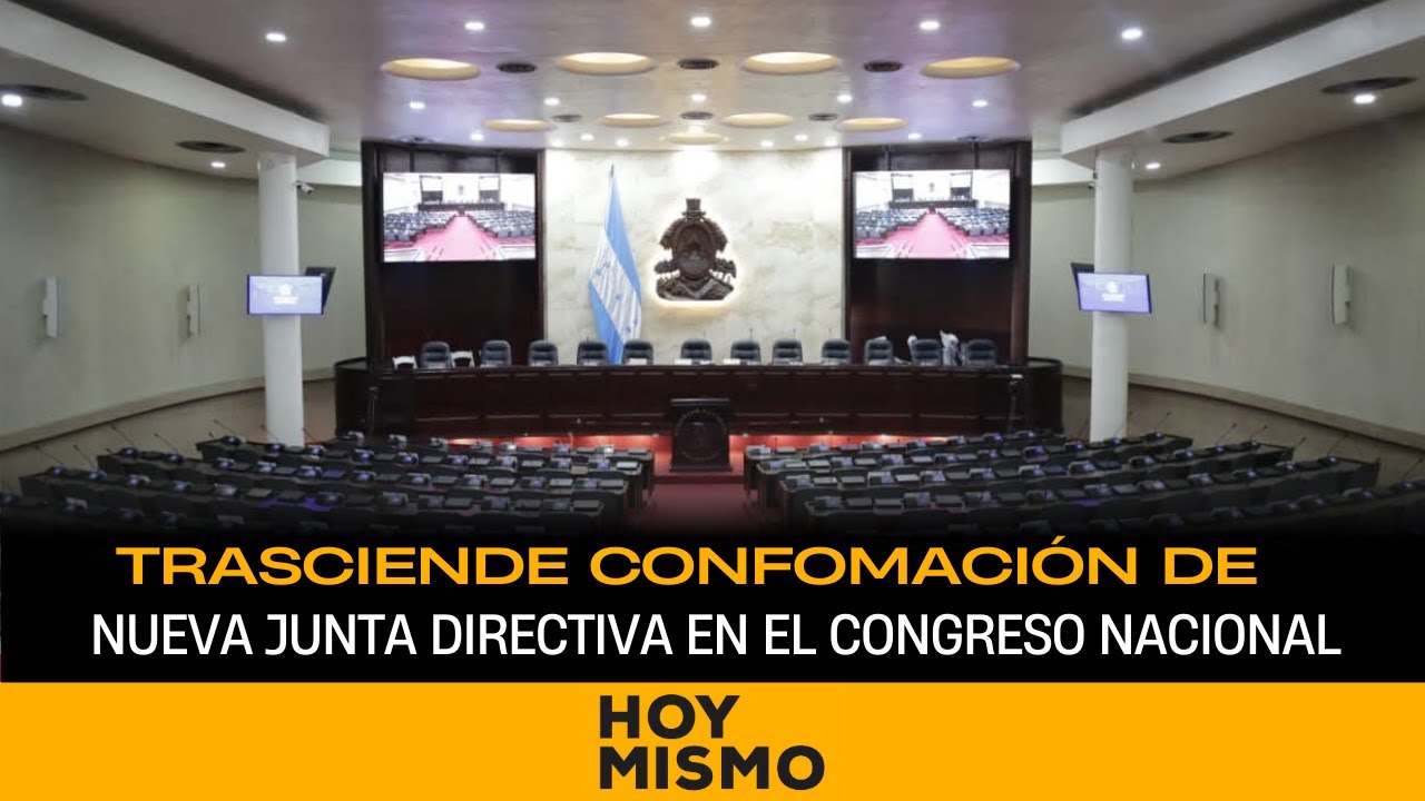 Trasciende conformación de nueva Junta Directiva en el Congreso Nacional