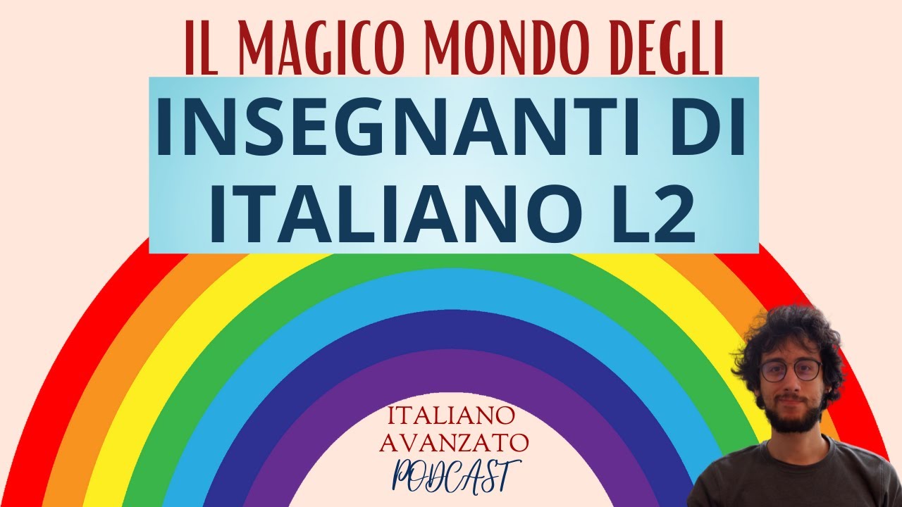 Il magico mondo degli insegnanti di italiano L2