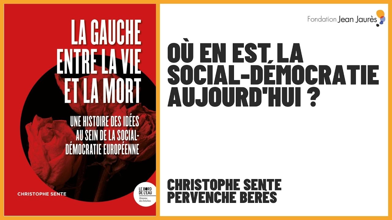Où en est la social-démocratie aujourd'hui ?