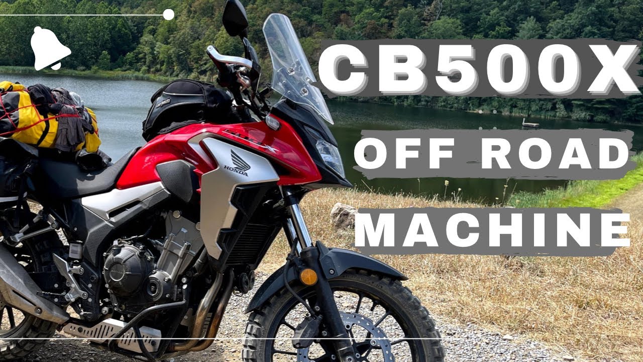 CB500X Off Road Machine - 5 upgrades
