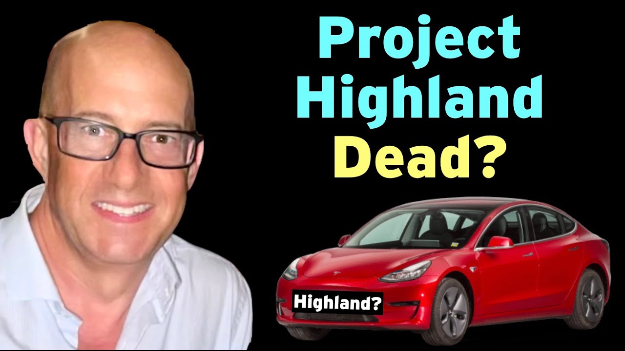 Tesla: Project Highland Is Not Happening!