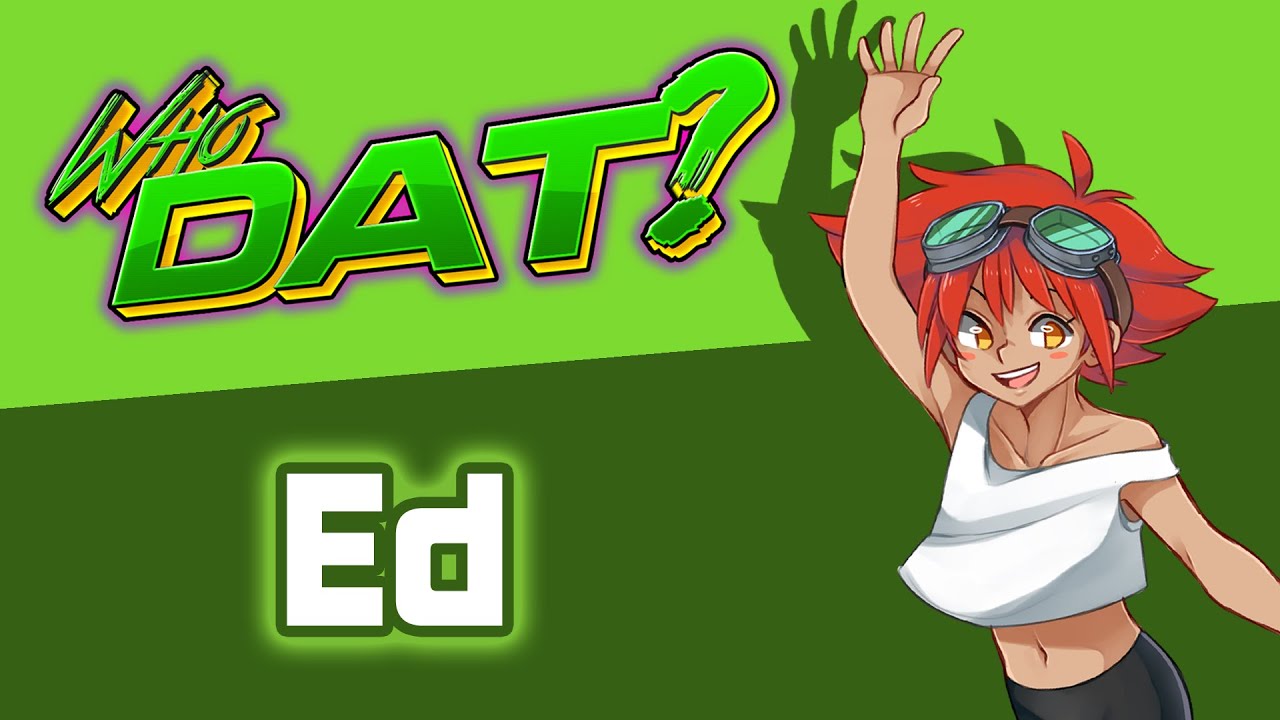 ED (Cowboy Bebop) - Who Dat? [Character Review]