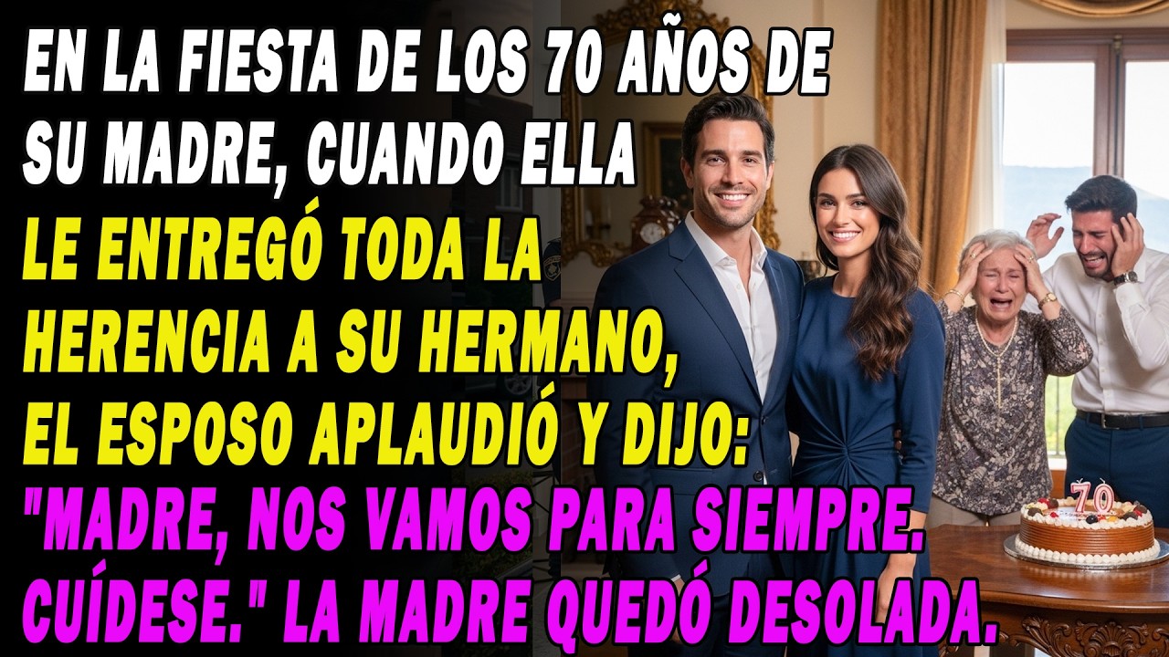 🎂 Septuagésimo Cumpleaños  Mi Suegra Le Dio Todo A Mi Cuñado 🏠 Mi Esposo Aplaudió... 👏👀