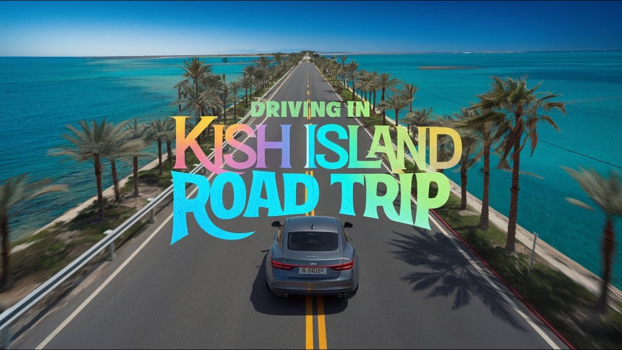 Driving in Kish Island 🚗🌊