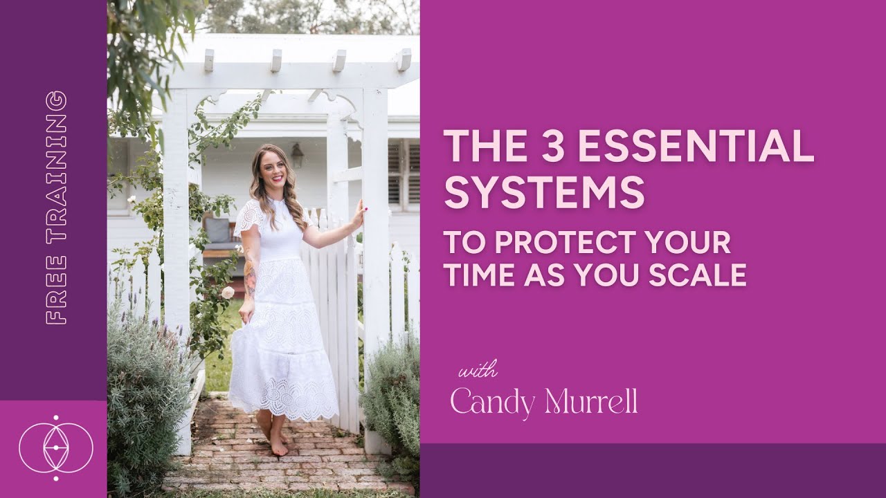 The 3 Essential Systems to Protect Your Time As You Scale