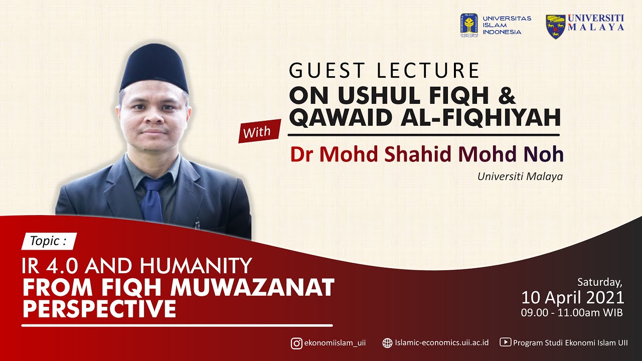 IR 4.0 and Humanity From Fiqh Muwazanat Perspective, Dr Mohd Shahid Mohd Noh, Universiti Malaya