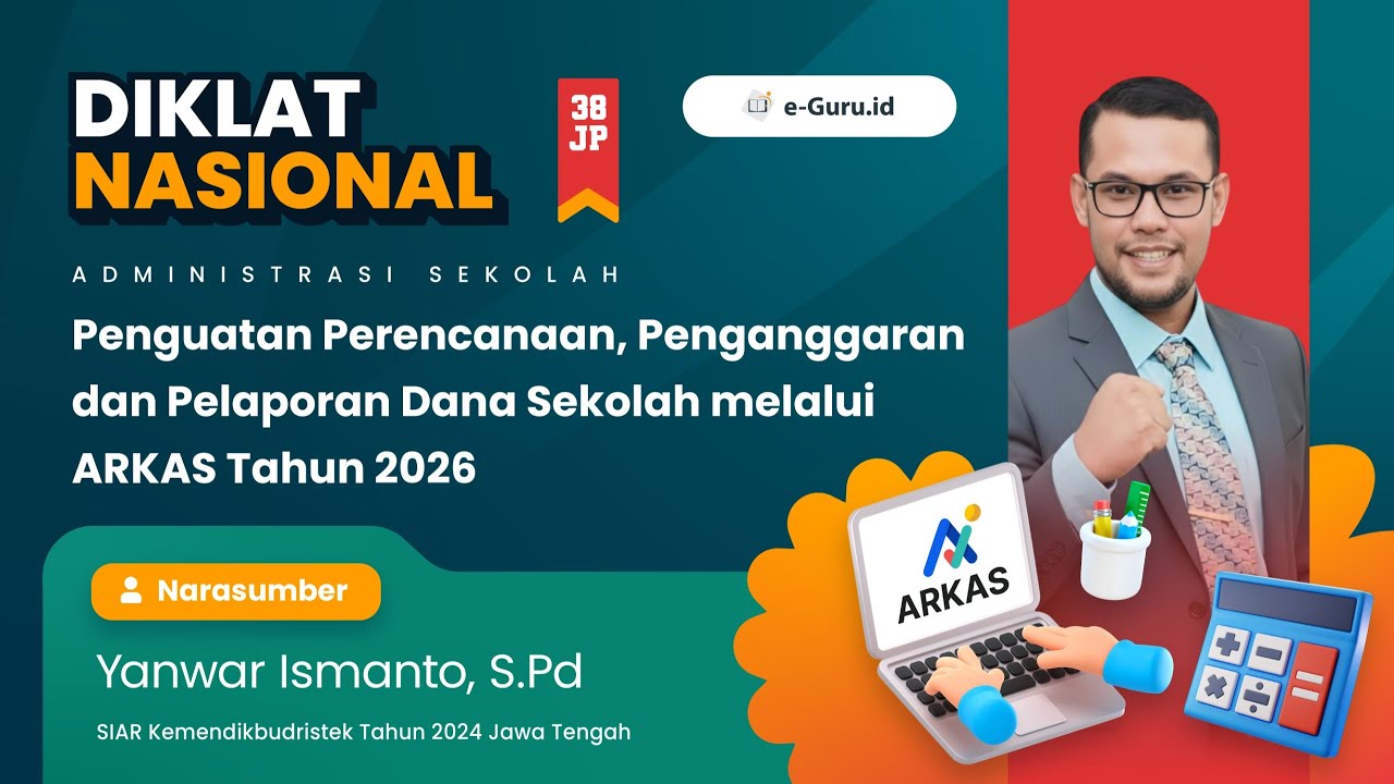 #2 Diklat Penguatan Perencanaan, Penganggaran dan Pelaporan Dana Sekolah melalui ARKAS Tahun 2026