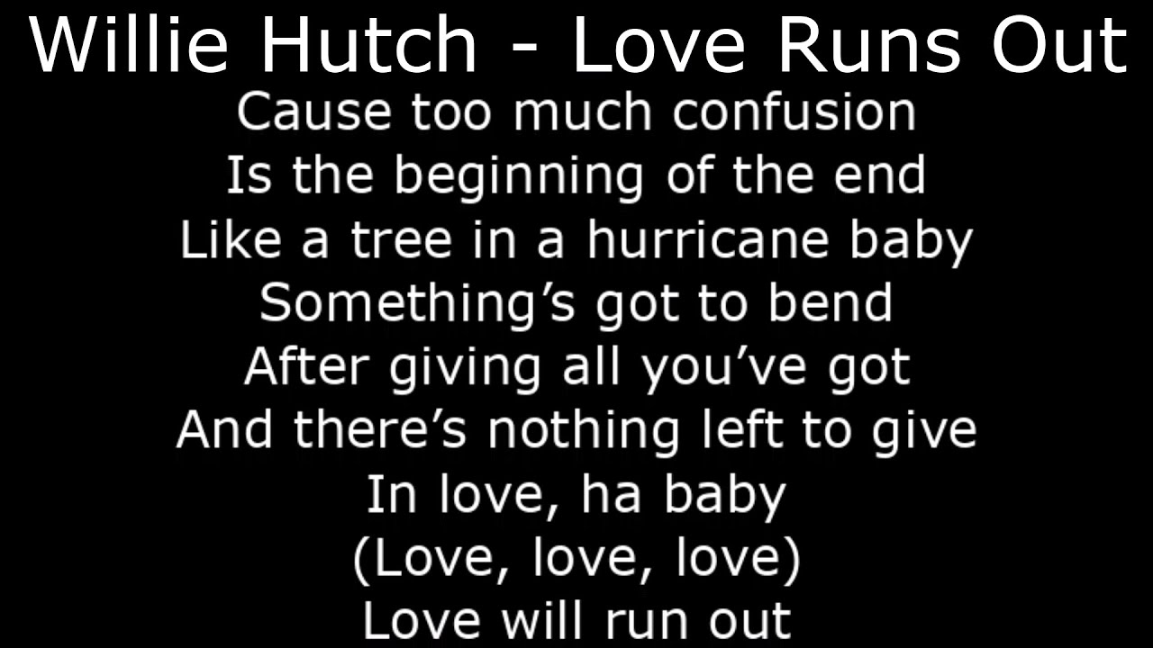 Northern Soul - Willie Hutch - Love Runs Out - With Lyrics