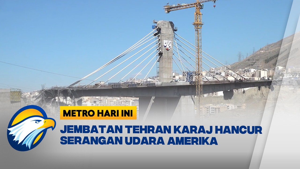 Serangan Amerika Hancurkan Jembatan Tehran Karaj | Metro Hari ini