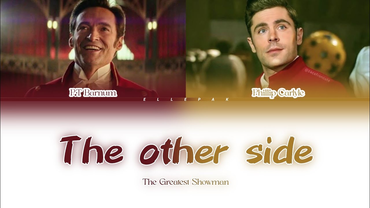 The Other Side — The Greatest Showman (Color Coded Lyrics)