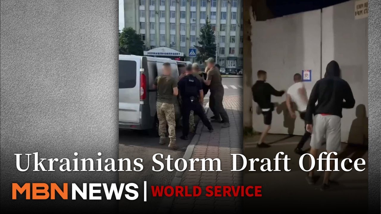 Ukrainians Storm Draft Office as Forced Conscription Sparks Outrage
