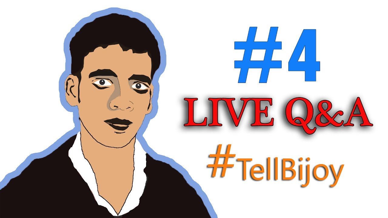#4 Live Q&A With Creative Bijoy - #TellBijoy