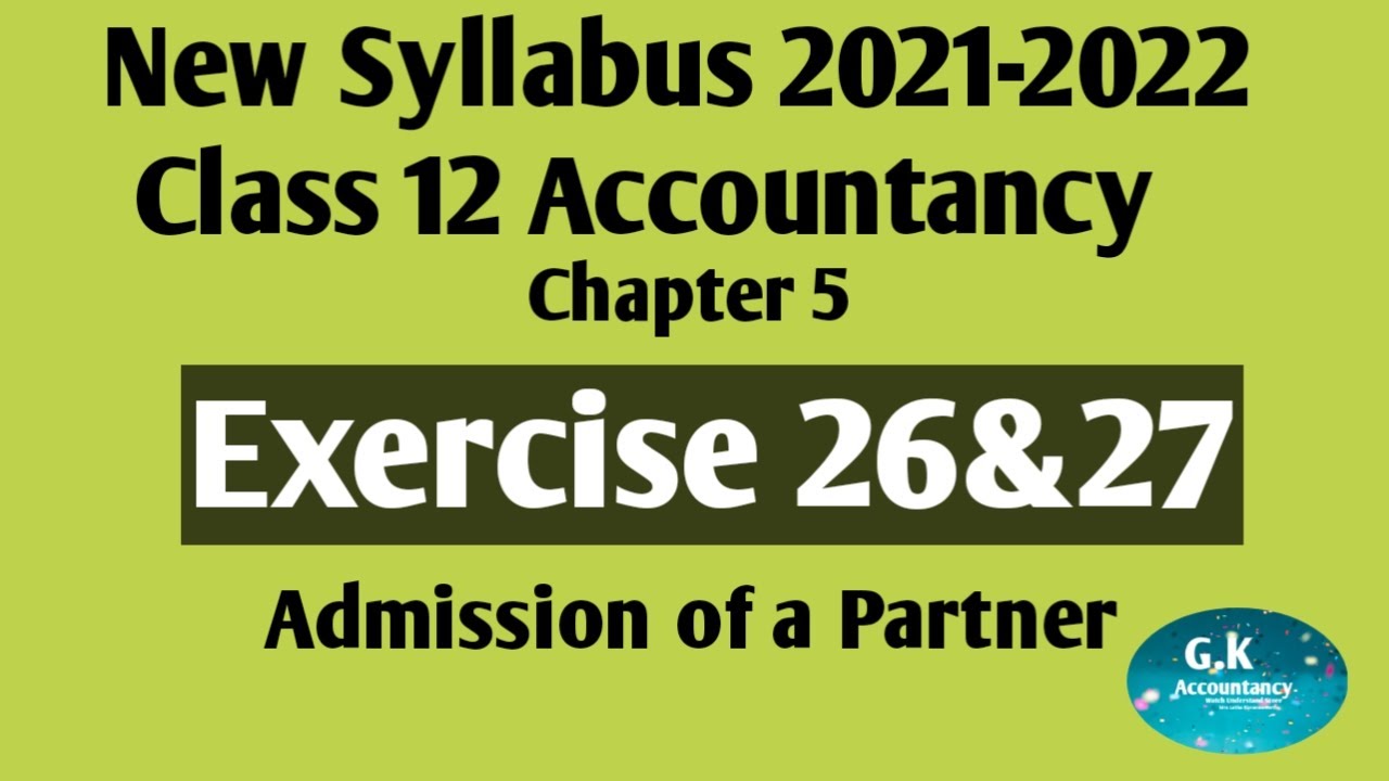 12th Accountancy Chapter5 (Exercise sumno 26&27)