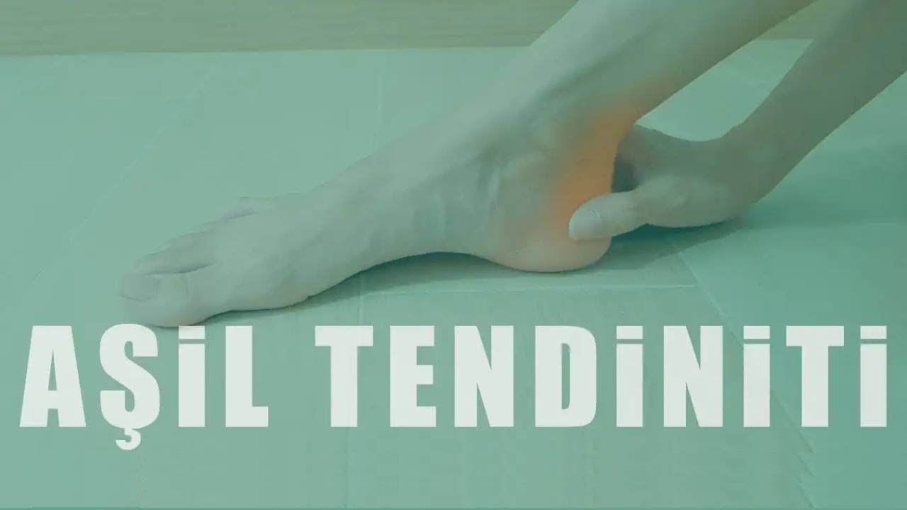 Aşil Tendiniti: Belirtileri, Nedenleri ve Tedavi Yöntemleri | Prof. Dr. Yakup YILDIRIM