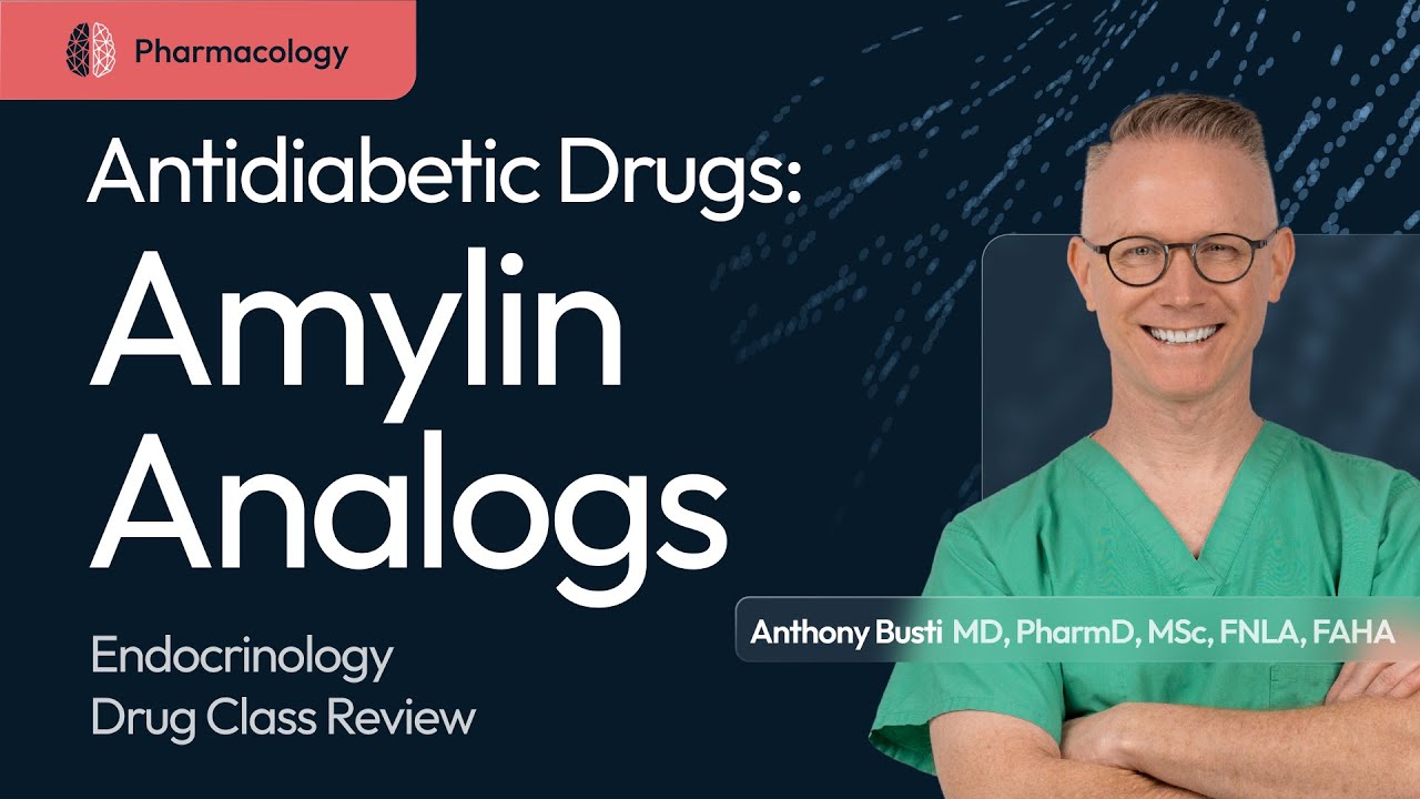 Amylin Analogs (Pramlintide) for Diabetes: Pharmacology Made Easy